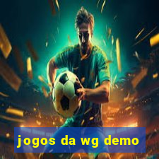 jogos da wg demo